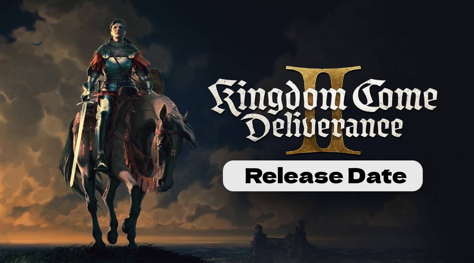 Kingdom Come Deliverance 2 (KCD2) Release Date